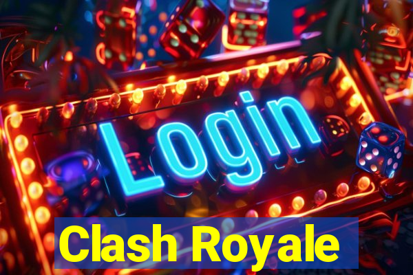 Clash Royale